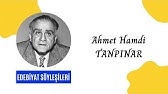Edebiyat Söyleşileri - Ahmet Hamdi TANPINAR